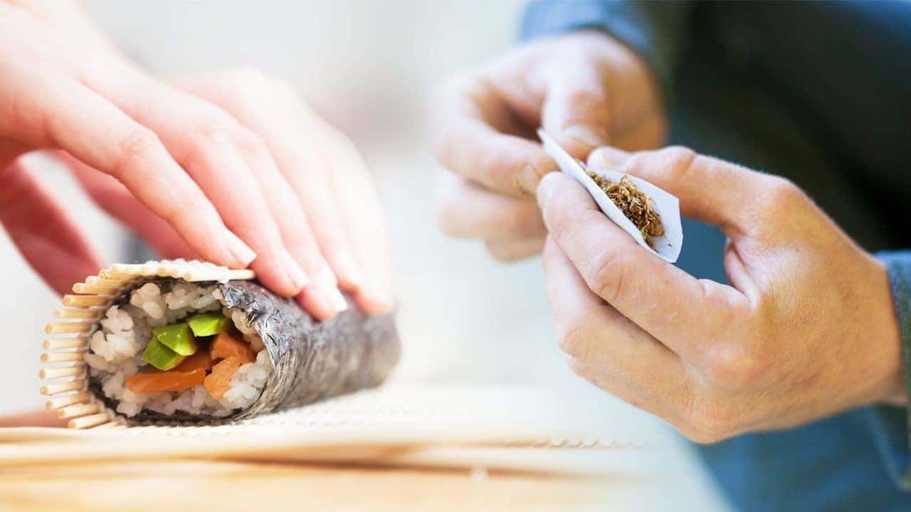 Sushi and Weed: Learn How to Roll Both
